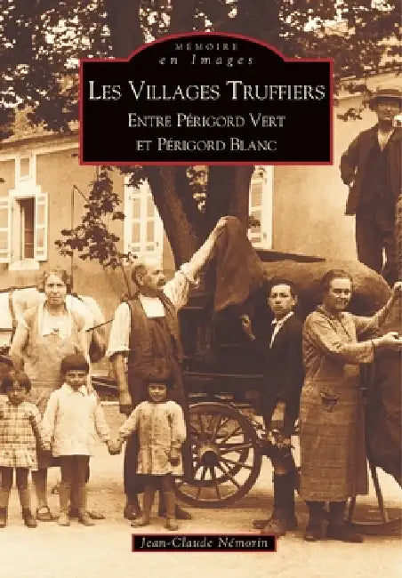 Villages Truffiers (Les) by N.