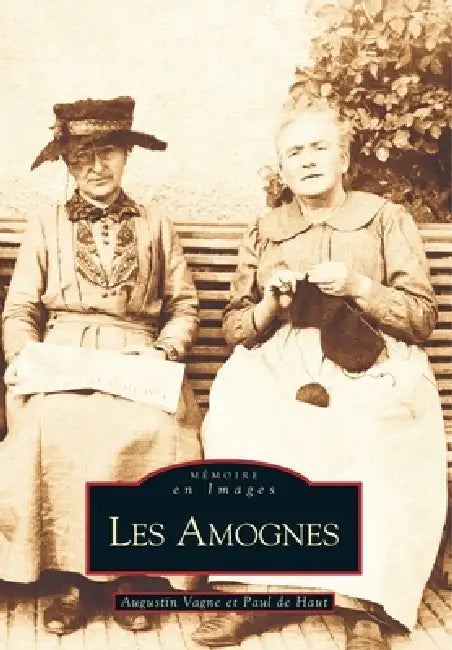 Amognes (Les) by Vagne Augustin, de Haut Paul