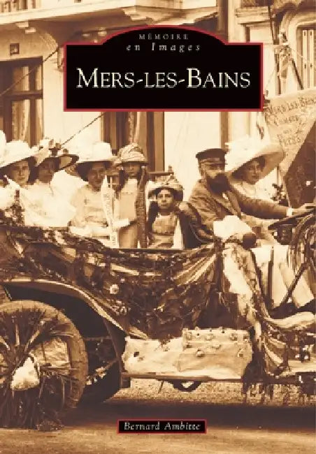 Mers-les-Bains by Ambitte Bernard