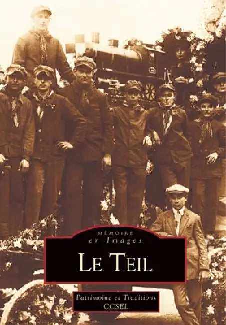 Teil (Le) by Patrimoine Et Traditions