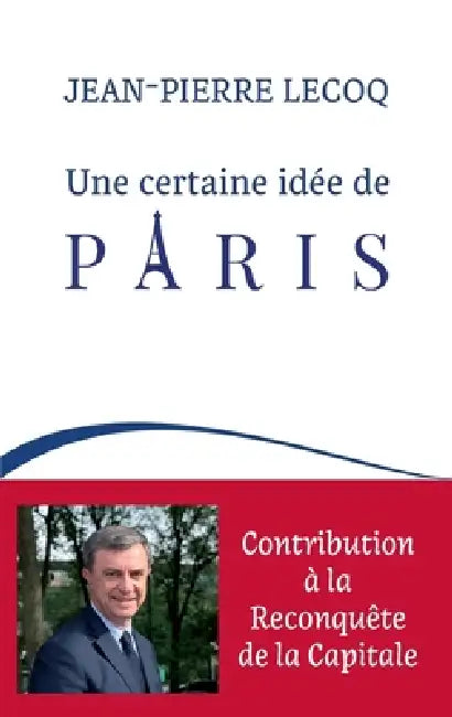 Une certaine idée de Paris