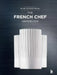The French Chef Handbook: La Cuisine de Reference by Michel Maincent-Morel
