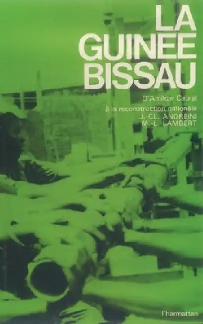 La Guinée-Bissau by Jean-Claude Andreini