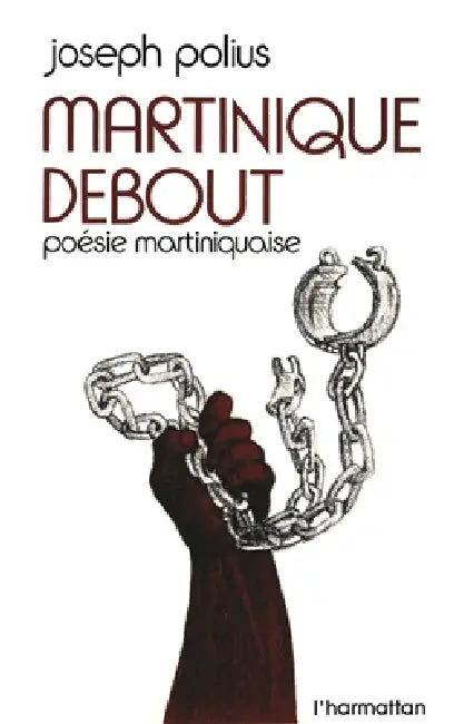 Martinique debout by Joseph Polius
