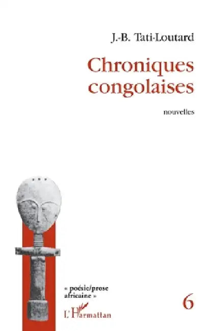 Chroniques congolaises by Jean-Baptiste Tati-Loutard
