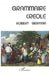 Grammaire créole by Robert Pere Germain