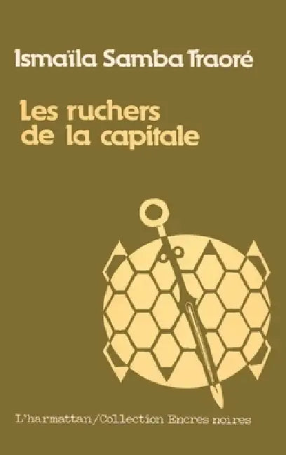 Les ruchers de la capitale by Ismaïla Samba Traoré