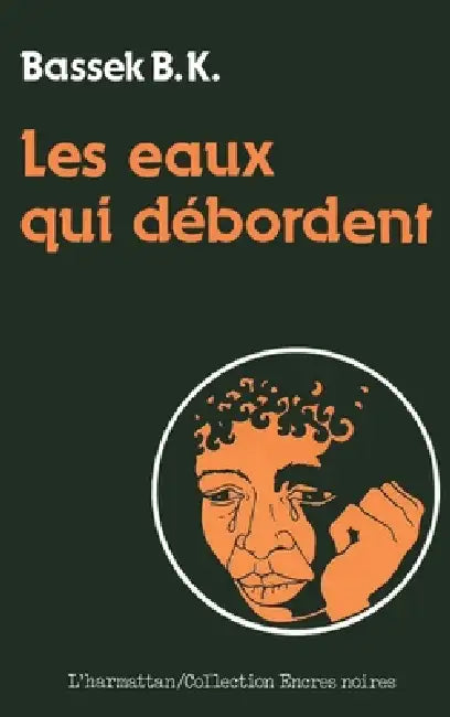 Les eaux qui débordent by Bassek Ba Khobio