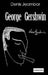 George Gershwin by Denis Jeambar