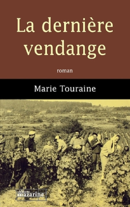 La dernière vendange by Touraine-M