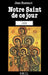 Notre saint de ce jour by Jean Huscenot, Huscenot J