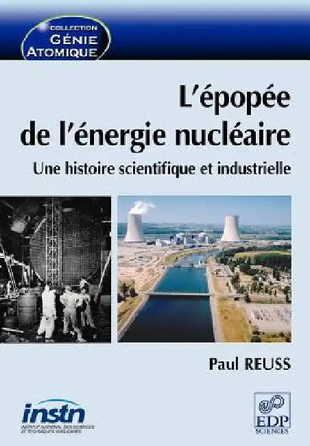 L'épopée de l'énergie nucléaire by Reuss, Paul