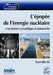 L'épopée de l'énergie nucléaire by Reuss, Paul