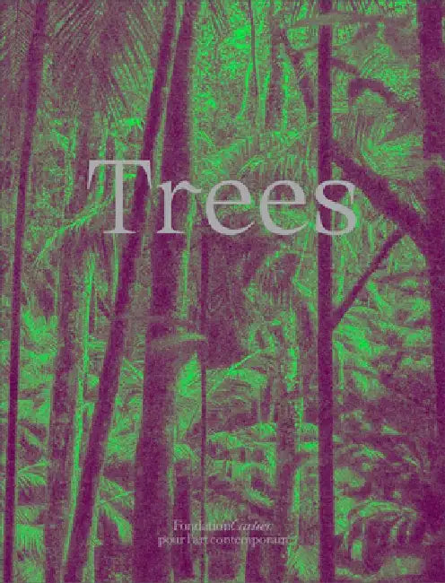 Trees by Bruce Albert
