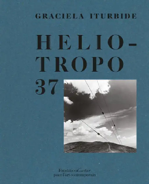 Graciela Iturbide: Heliotropo 37 by Graciela Iturbide