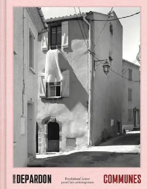 Raymond Depardon: Communes by Raymond Depardon