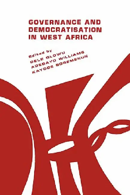 Governance and Democratisation in by Dele Olowu
