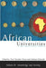 African Universities in the Twenty-First Century: Vol 2 by Paul Tiyambe Zeleza, Adebayo Olukoshi