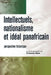 Intellectuels, nationalisme et ideal panafricain by Thierno Bah