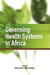 Governing Health Systems in Africa by Martyn Sama, Vinh-Kim Nguyen