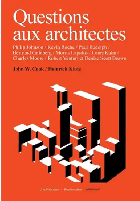 Questions aux architectes by John Cook, Heinrich Klotz