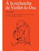 À la recherche de Viollet-le-Duc by Geert Bekaert