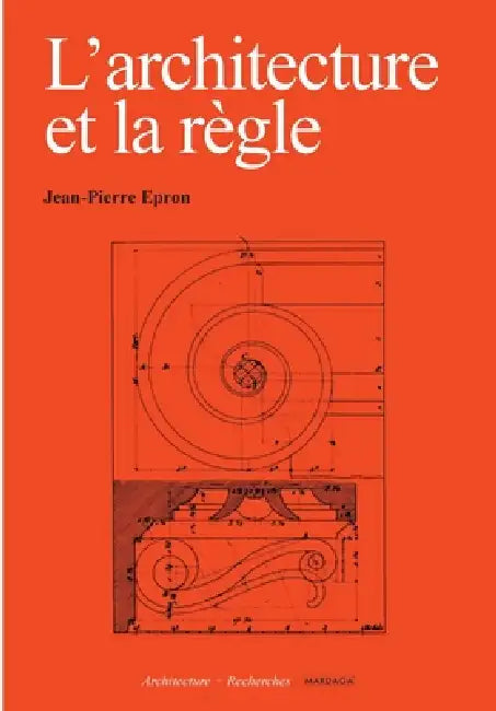 L'architecture et la règle by Jean-Pierre Epron