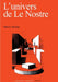 L'univers de Le Nostre by Thierry Mariage