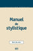 Manuel de stylistique by Ridha Bourkhis