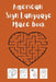 American Sign Language Maze Book.This book is perfect for your child to learn and practice the ASL alphabet and have fun at the same time. by Cristie Publishing