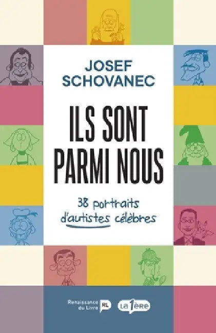 Ils sont parmi nous: 38 portraits d'autistes célèbres by Josef Schovanec