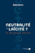 Neutralité ou laïcité ? La Belgique hésite by Nadia Geerts