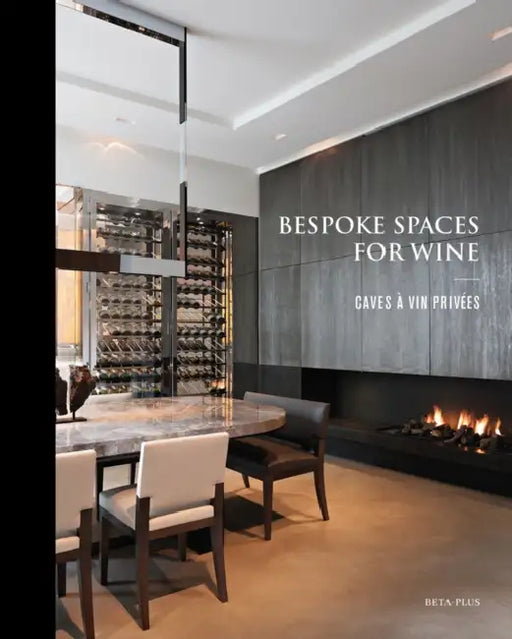 Bespoke Spaces for Wine by Wim Pauwels