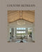 Country Retreats by Wim Pauwels