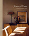 Traces of Time: Crafting the Authentic Home