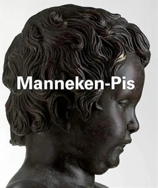 Manneken-Pis: Collection "Lieux de Memorie" by Isabelle Douillet-de Pange