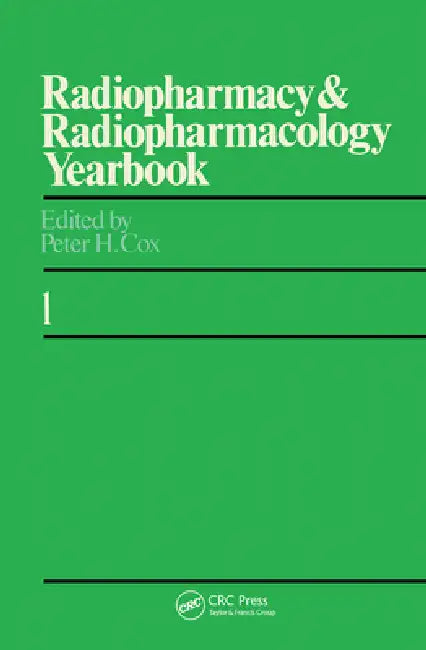 Radiopharmacy and Radiopharmacology Yearbook by Peter H. Cox