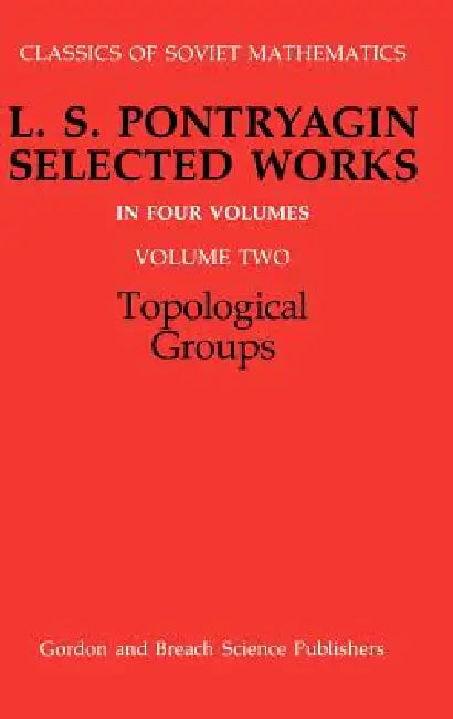 Topological Groups by R. V. Gamkrelidze