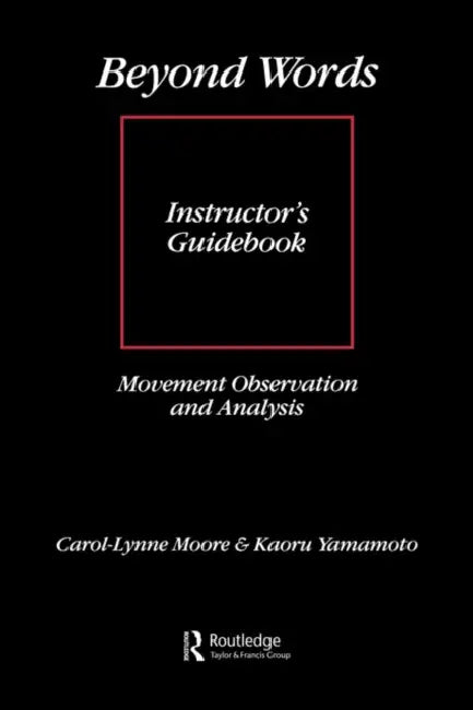 Beyond Words: Instructor's Manual by Carol-Lynne Moore, Kaoru Yamamoto