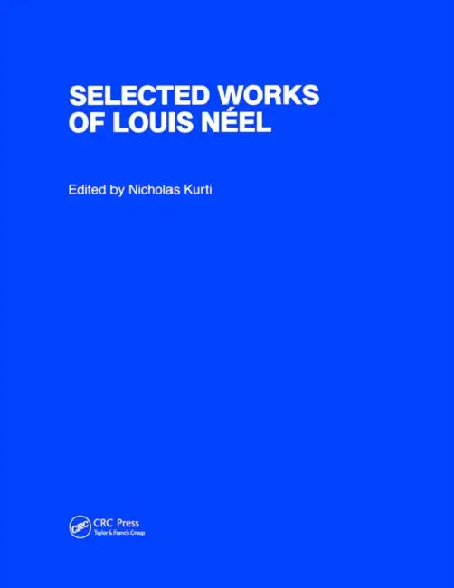 Selected Works of Louis Neel by Nicholas Kurti