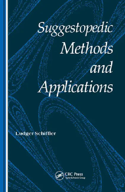 Suggestopedic Methods and Applications by Ludger Schiffler