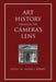 Art History Through the Camera's Lens by Helene E. Roberts