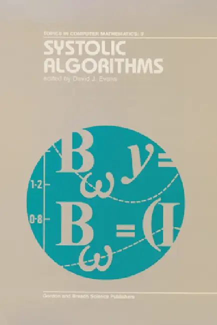 Systolic Algorithms by David J. Evans