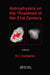 Astrophysics Threshold 21st CE by Dean F. Smith