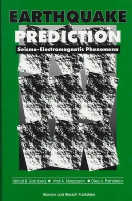 Earthquake Prediction by Mikhail B. Gokhberg