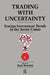 Trading With Uncertainty: Foreign Investment Trends in the Soviet Union by Meredith Mark