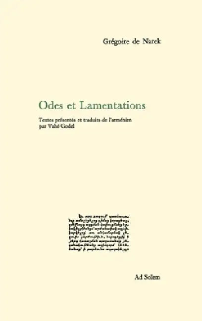 Odes et Lamentations by Grégoire de Narek, Vahé Godel