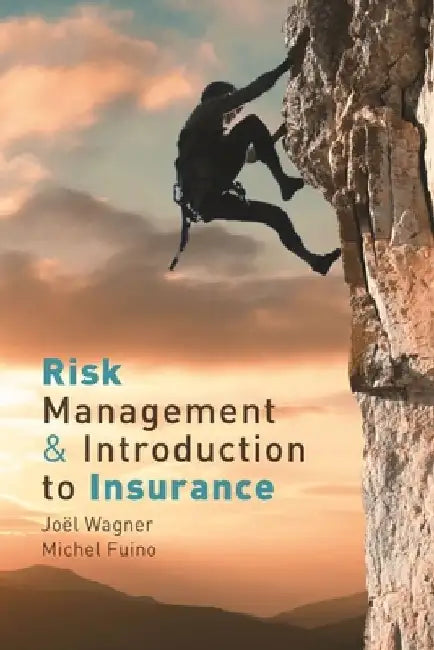 Risk Management & Introduction to Insurance by Joël Wagner