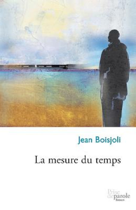 La mesure du temps by Jean Boisjoli