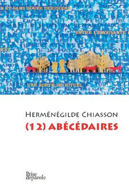 (12) abécédaires by Herménégilde Chiasson